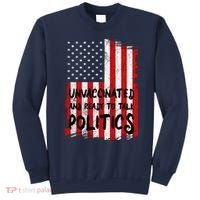 Unvaccinated And Ready To Talk Politics Funny US Flag Sweatshirt thumb 0