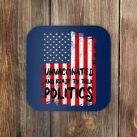 Unvaccinated And Ready To Talk Politics Funny US Flag Coaster thumb 0