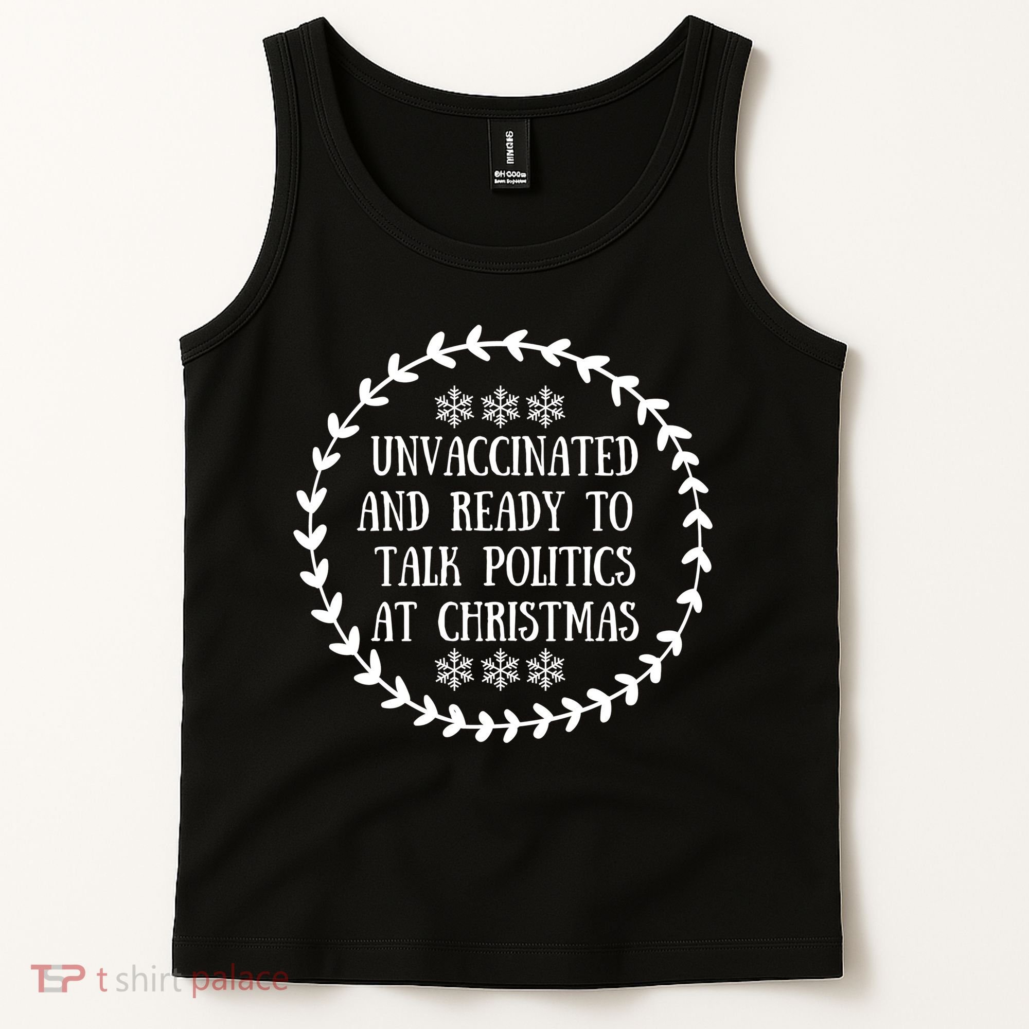 Unvaccinated And Ready To Talk Politics Christmas Tank Top
