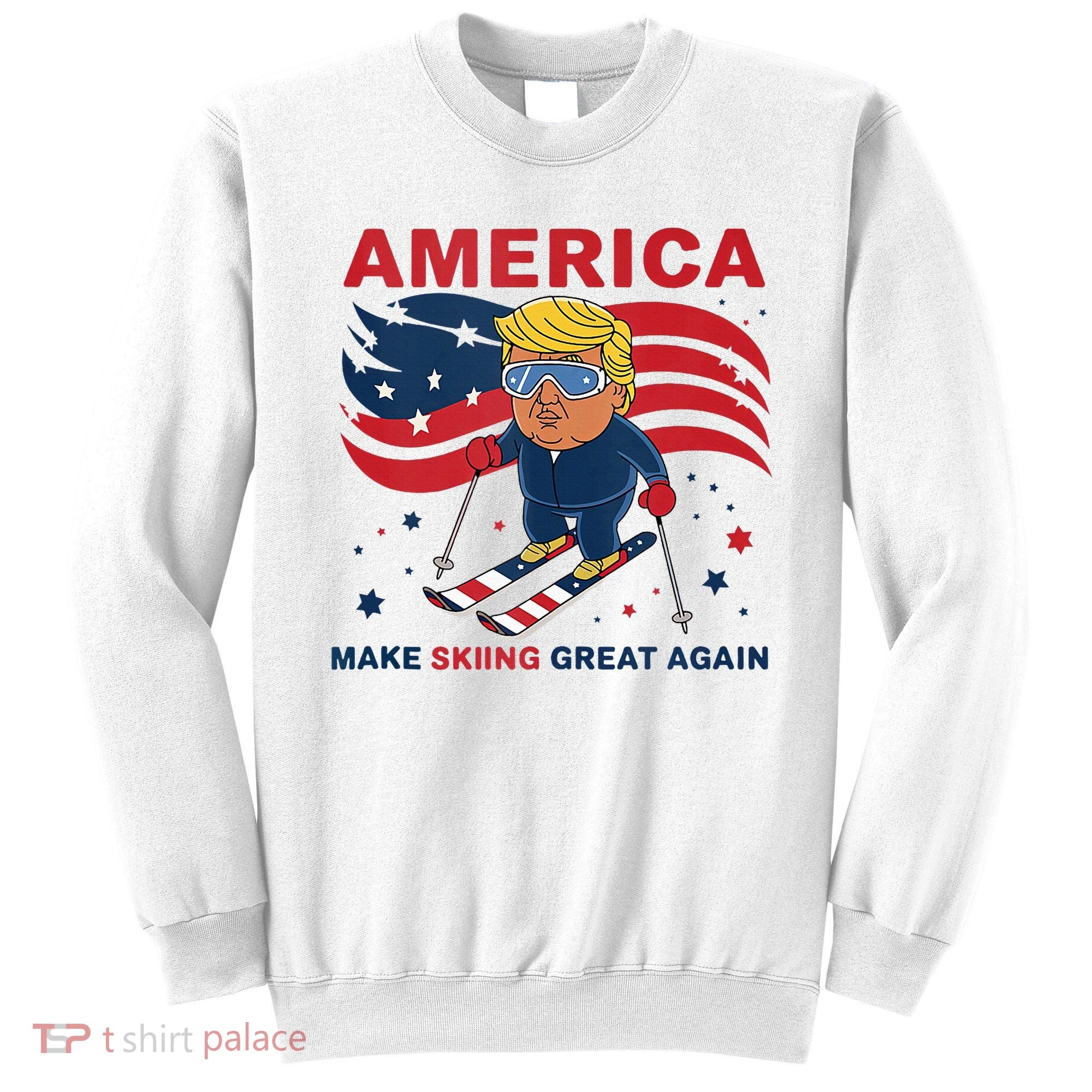 Usa Apres Ski Make Skiing Great Again Donald Trump Sweatshirt