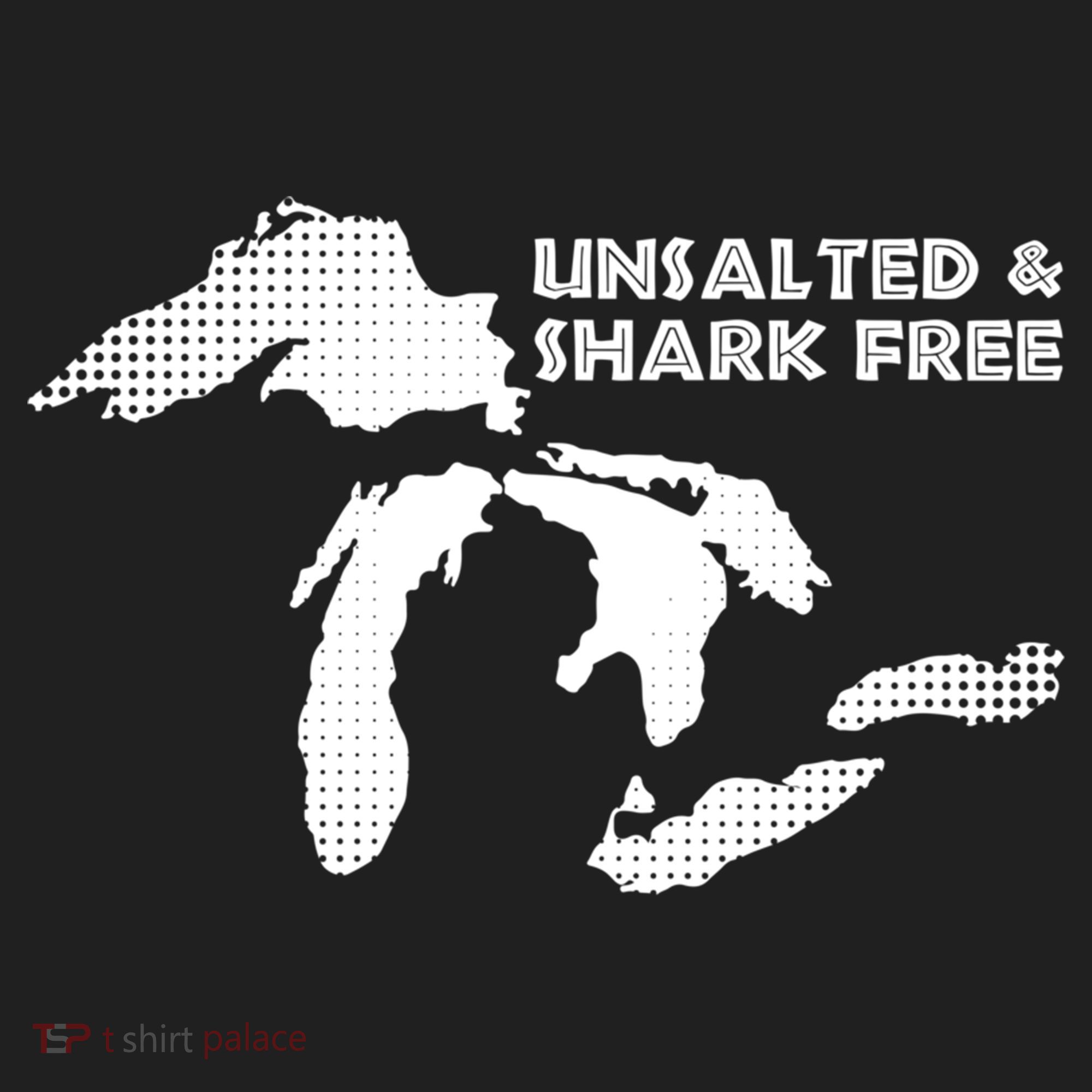 Unsalted And Shark Free Great Lakes Mi Michiganian Pride Gift Women's Sweatshirt