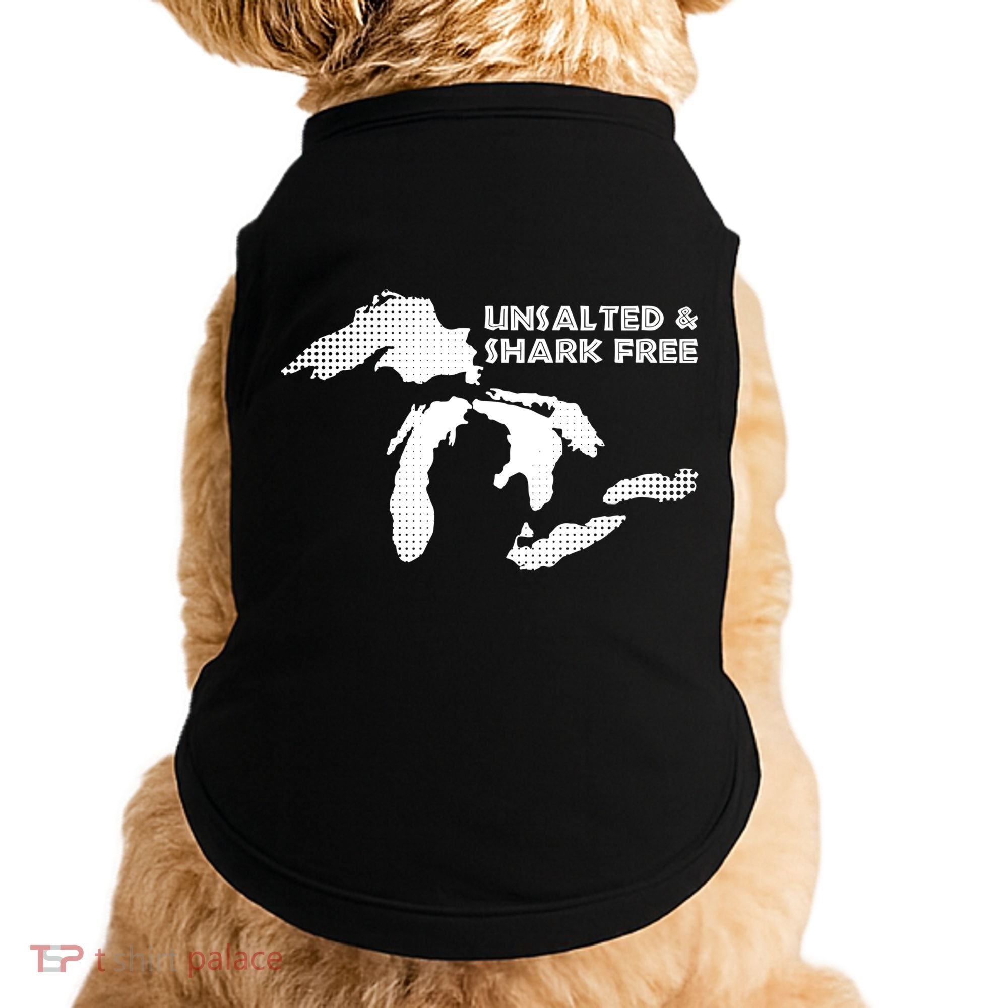 Unsalted And Shark Free Great Lakes Mi Michiganian Pride Gift Doggie Tank