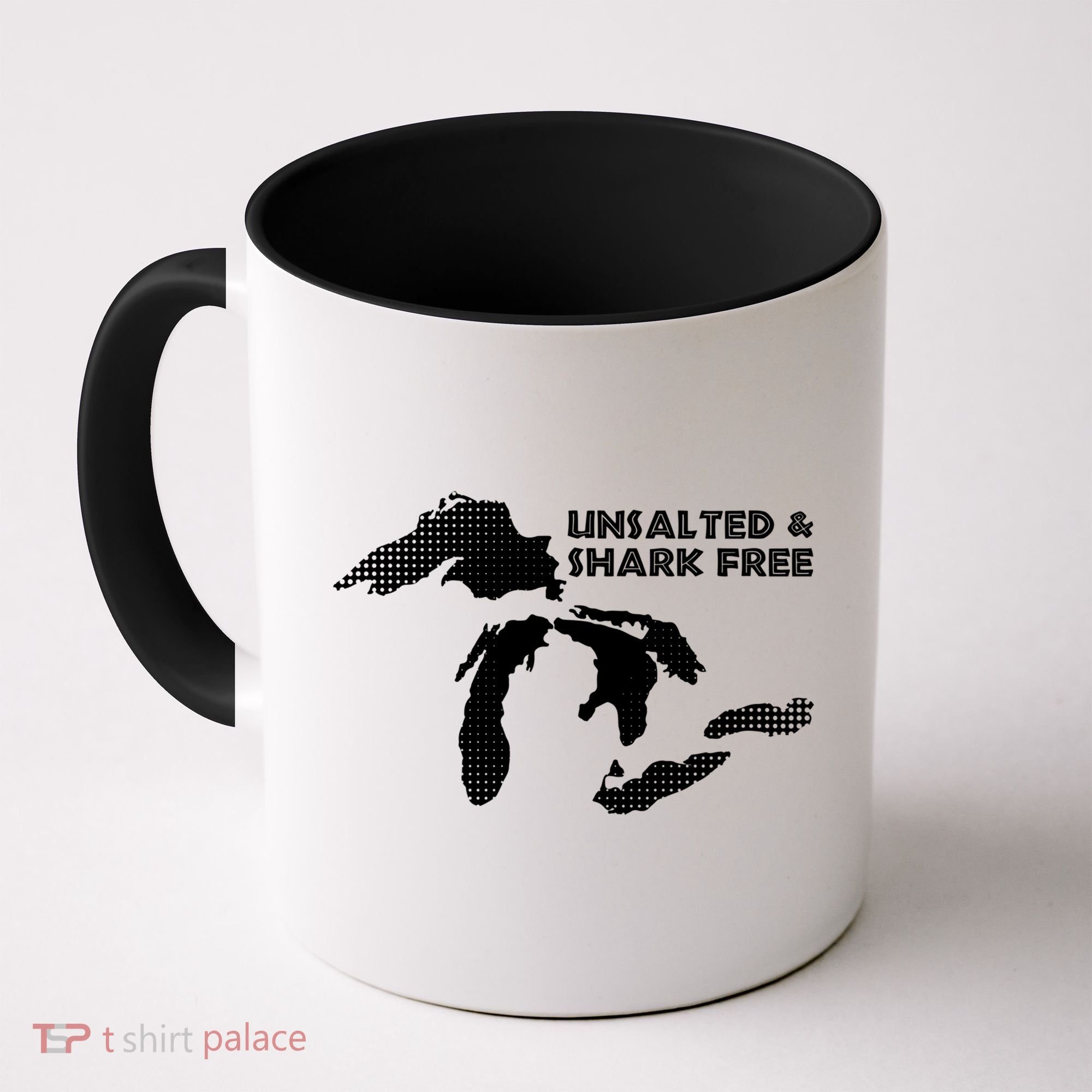 Unsalted And Shark Free Great Lakes Mi Michiganian Pride Gift Coffee Mug