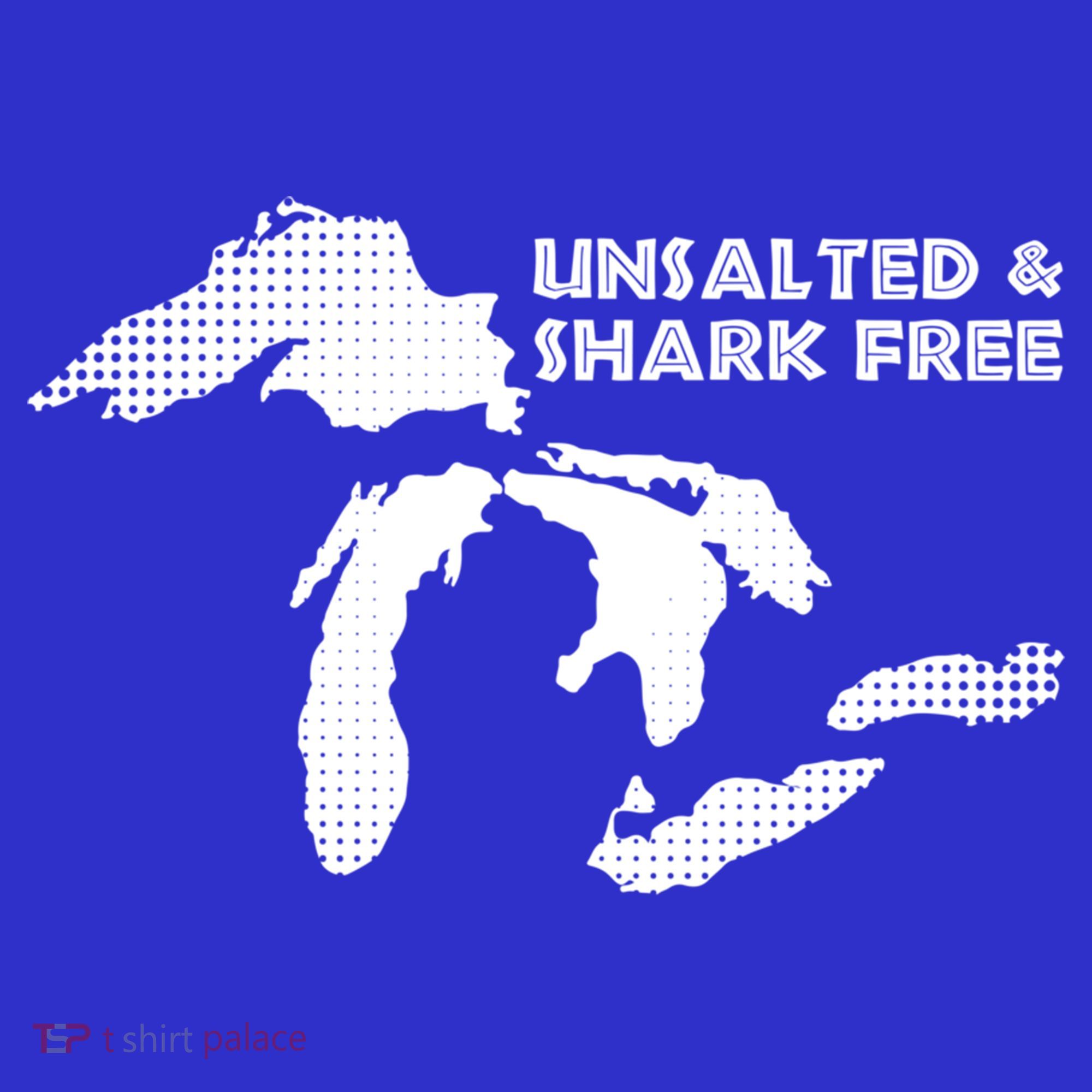 Unsalted And Shark Free Great Lakes Mi Michiganian Pride Gift Button