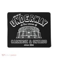 Underway At The Corner Of Carnegie & Ontario Since 1994 Mousepad thumb 0