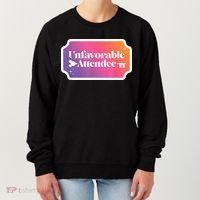 Unfavorable Attendance Women's Sweatshirt thumb 0