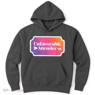 Unfavorable Attendance Hoodie