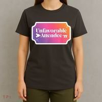 Unfavorable Attendance T-Shirt thumb 4