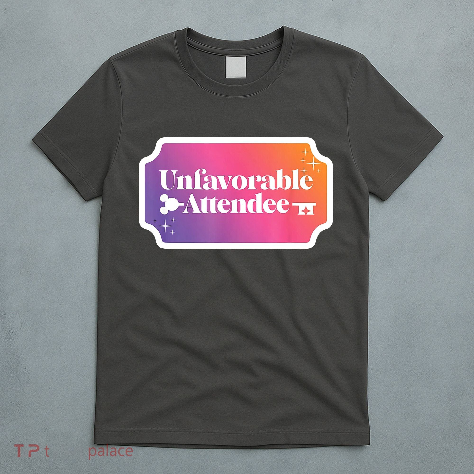 Unfavorable Attendance T-Shirt