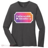 Unfavorable Attendance Women's Long Sleeve Shirt thumb 0