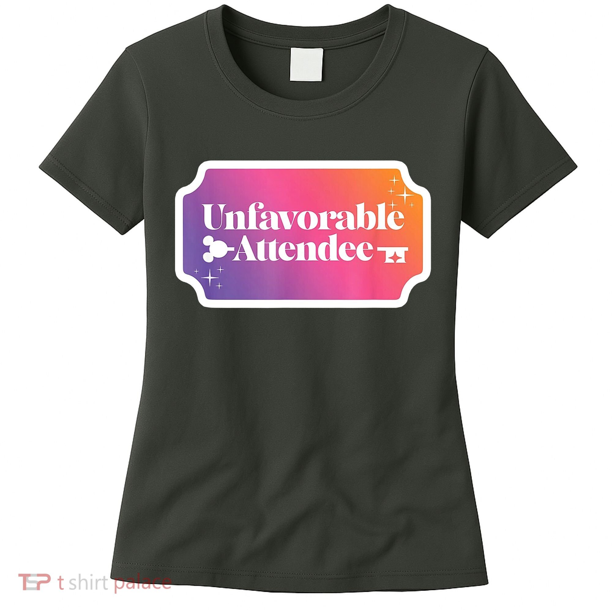 Unfavorable Attendance Women's T-Shirt
