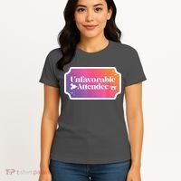 Unfavorable Attendance Women's T-Shirt thumb 4