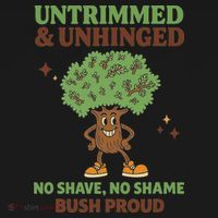 Untrimmed And Unhinged No Shave No Shame Bush Proud Funny Women's Hoodie thumb 2