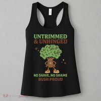 Untrimmed And Unhinged No Shave No Shame Bush Proud Funny Women's Tank Top thumb 3