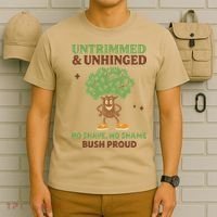 Untrimmed And Unhinged No Shave No Shame Bush Proud Funny T-Shirt thumb 6