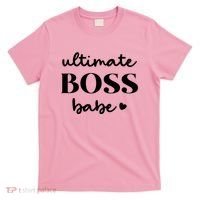 Ultimate Boss Babe Cute Gift T-Shirt thumb 0