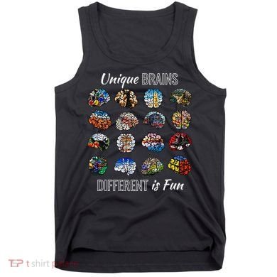 Unique Brains Different Is Fun. Neurodiversity Tank Top