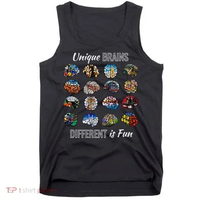 Unique Brains Different Is Fun. Neurodiversity Tank Top