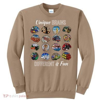 Unique Brains Different Is Fun. Neurodiversity Sweatshirt