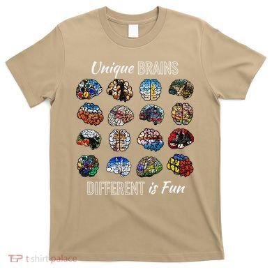 Unique Brains Different Is Fun. Neurodiversity T-Shirt