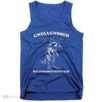 Undiagnosed But EveryoneS Pretty Sure Tank Top thumb 0