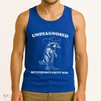 Undiagnosed But EveryoneS Pretty Sure Tank Top thumb 3