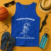 Undiagnosed But EveryoneS Pretty Sure Tank Top thumb 4