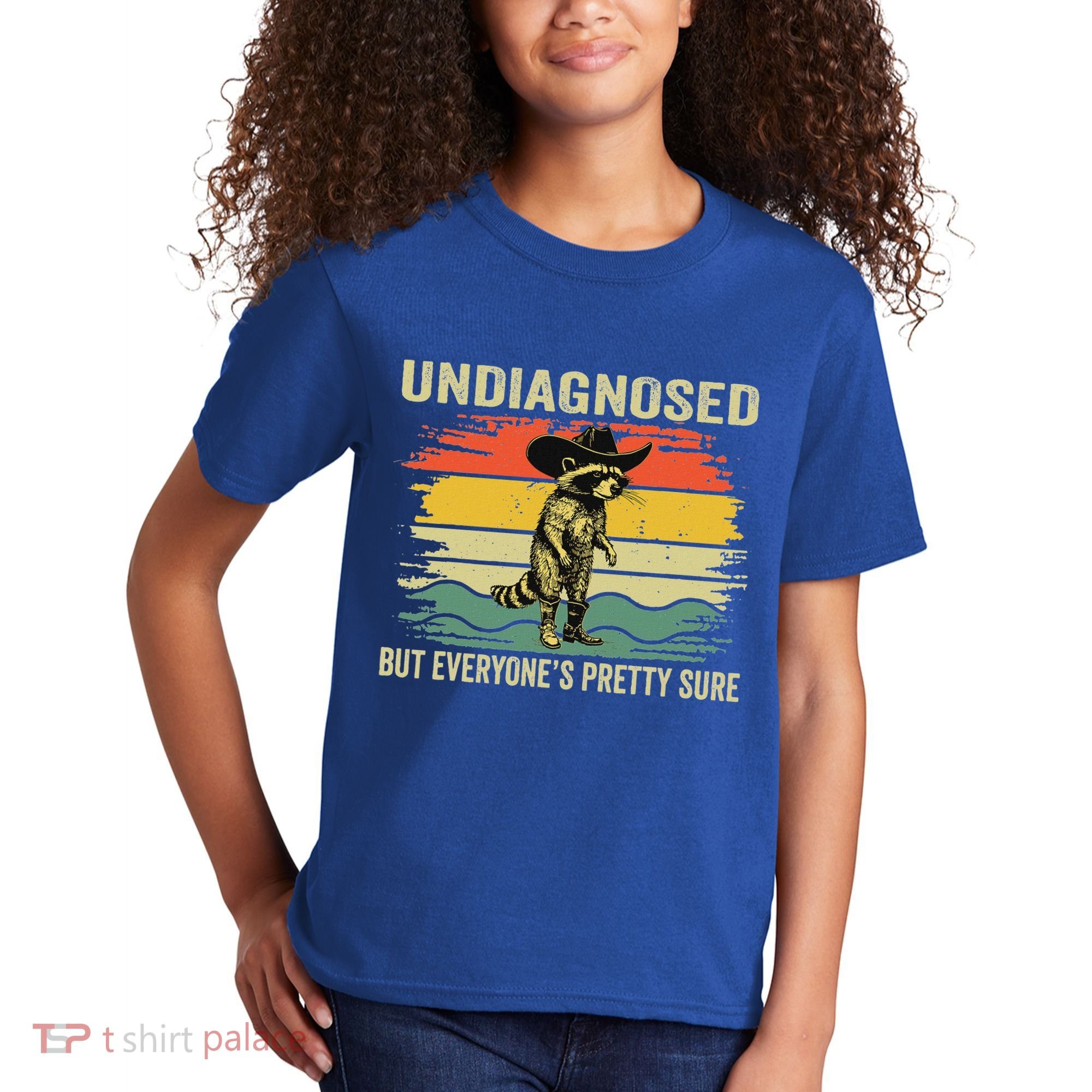 Undiagnosed But EveryoneS Pretty Sure Raccoon Kids T-Shirt