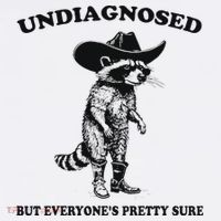 Undiagnosed But EveryoneS Pretty Sure Funny Cowboy Raccoon T-Shirt thumb 7