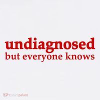 Undiagnosed But Everyone Knows Tank Top thumb 6
