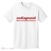 Undiagnosed But Everyone Knows Kids T-Shirt thumb 0