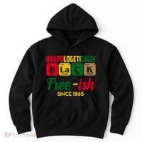 Unapologetically Black Free Ish Since 1865 Juneteenth Hoodie thumb 0