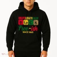 Unapologetically Black Free Ish Since 1865 Juneteenth Hoodie thumb 2