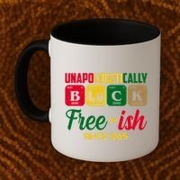 Unapologetically Black Free Ish Since 1865 Juneteenth Coffee Mug thumb 2