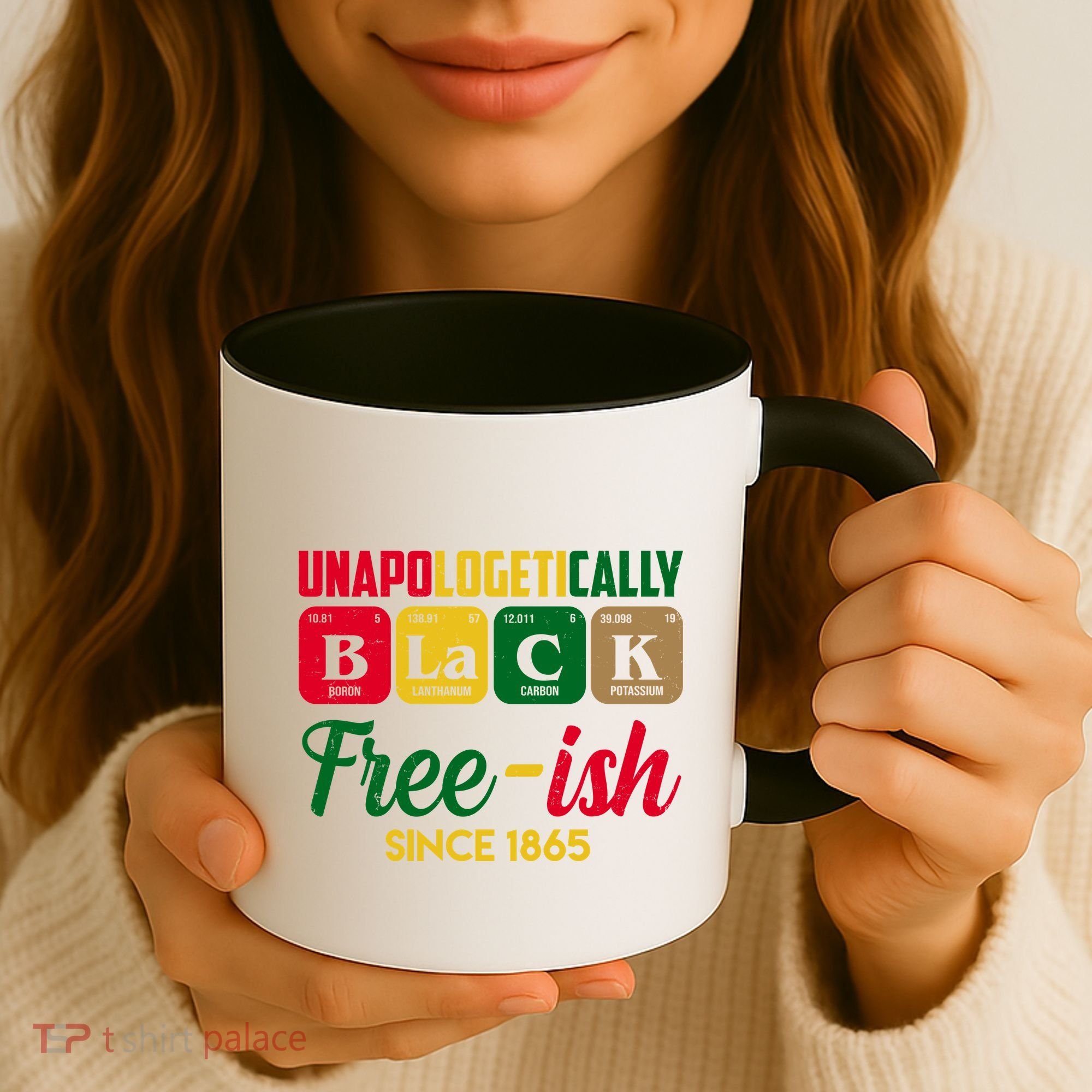 Unapologetically Black Free Ish Since 1865 Juneteenth Coffee Mug