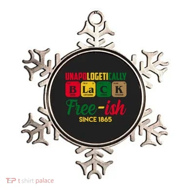 Unapologetically Black Free Ish Since 1865 Juneteenth Ornament