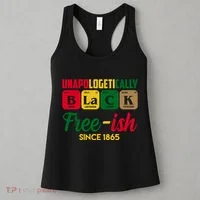 Unapologetically Black Free Ish Since 1865 Juneteenth Women's Tank Top thumb 3