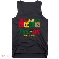 Unapologetically Black Free Ish Since 1865 Juneteenth Tank Top thumb 0