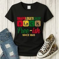 Unapologetically Black Free Ish Since 1865 Juneteenth Women's T-Shirt thumb 3