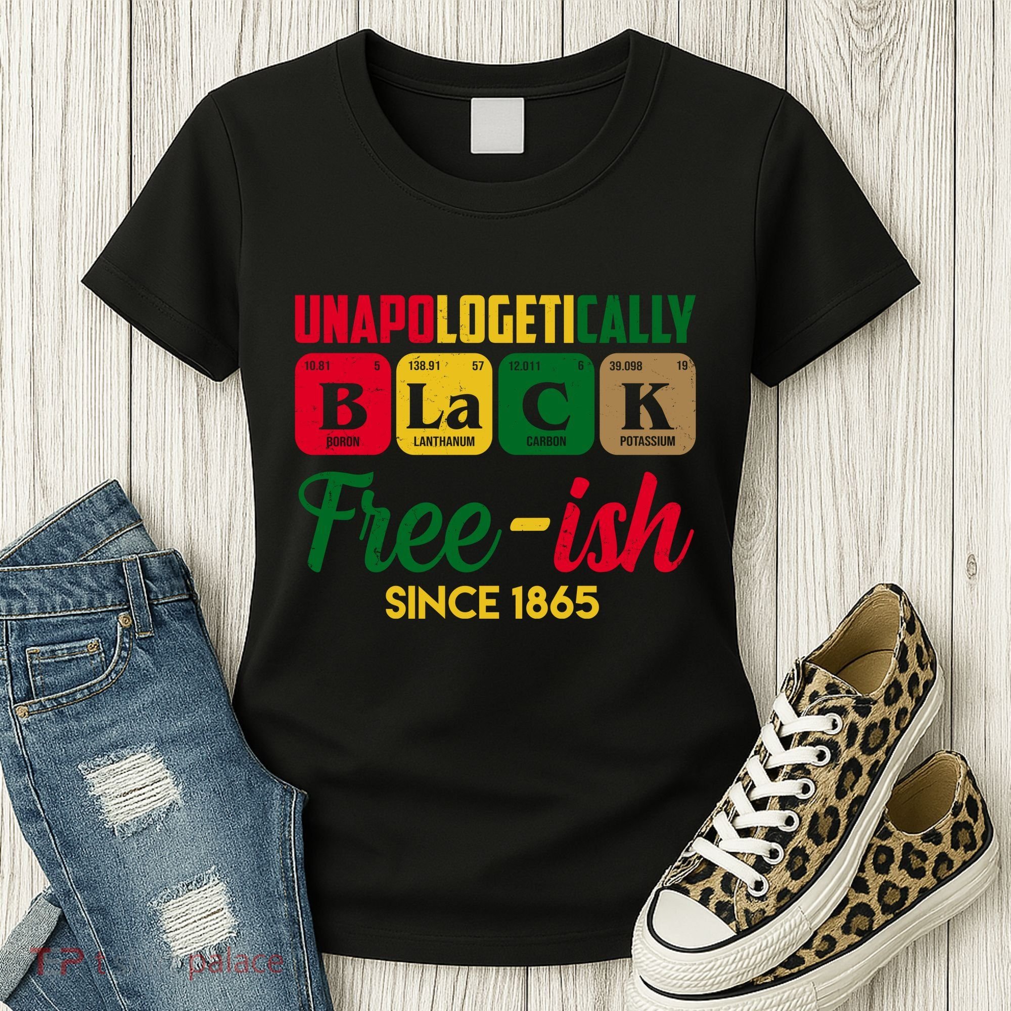 Unapologetically Black Free Ish Since 1865 Juneteenth Women's T-Shirt