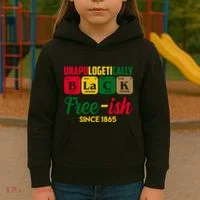 Unapologetically Black Free Ish Since 1865 Juneteenth Kids Hoodie thumb 3