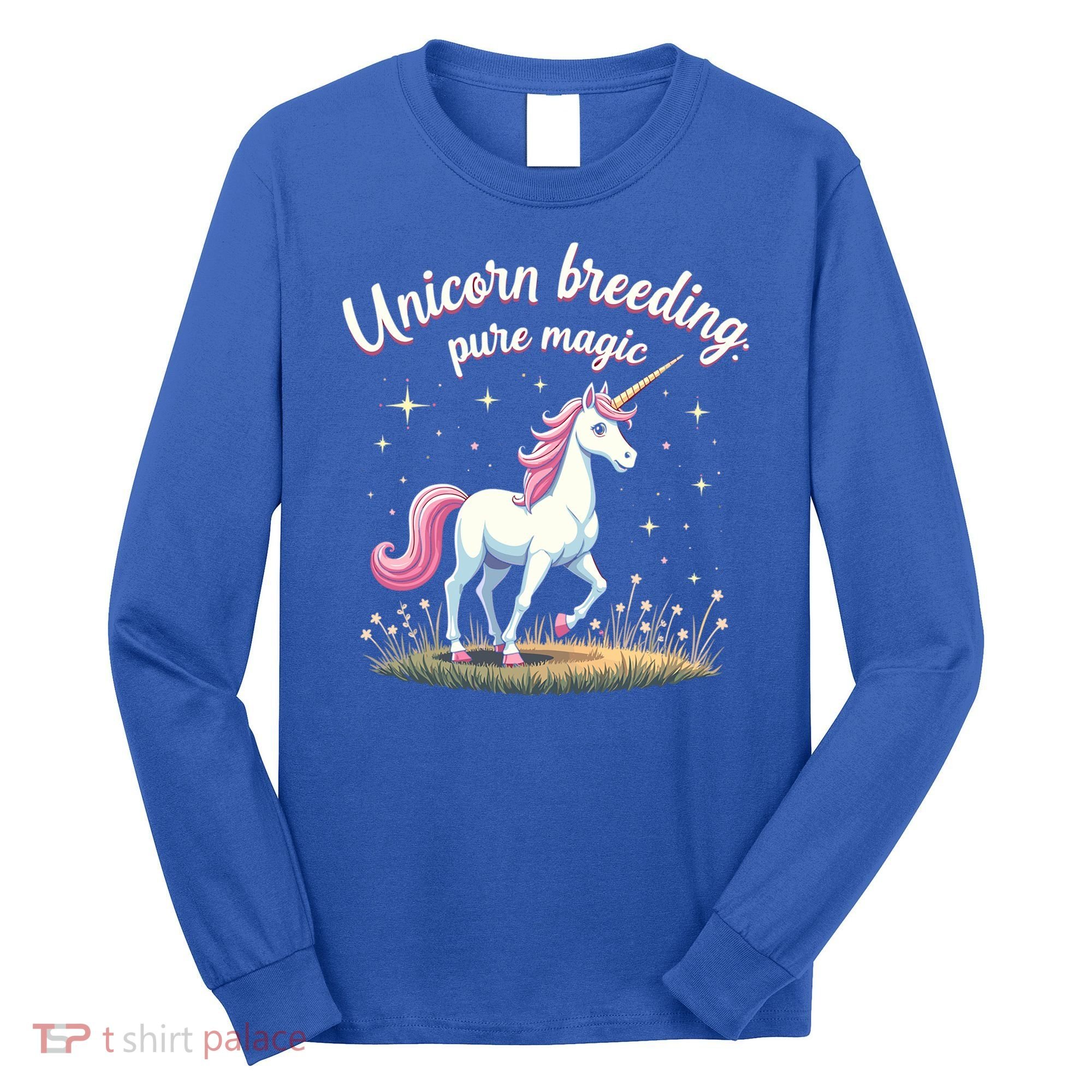Unicorn Breeder Funny Magical Creature And Fantasy Cute Gift Long Sleeve Shirt