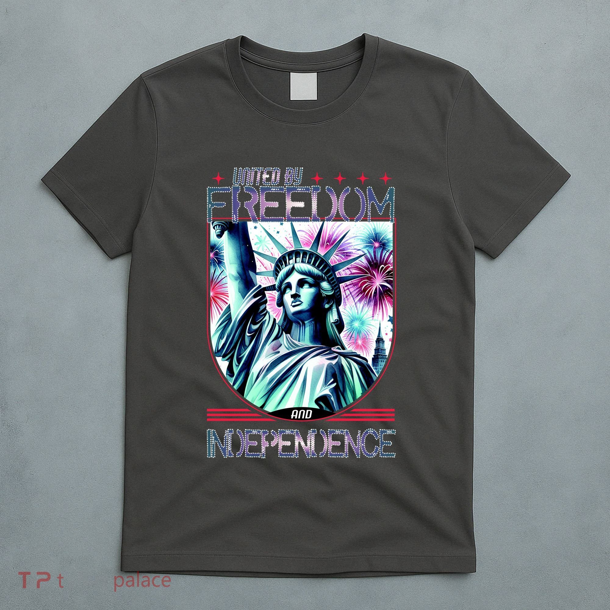 United By Freedom And Independence T-Shirt