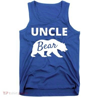 Uncle Bear Gift Mama Bear Papa Bear Tank Top