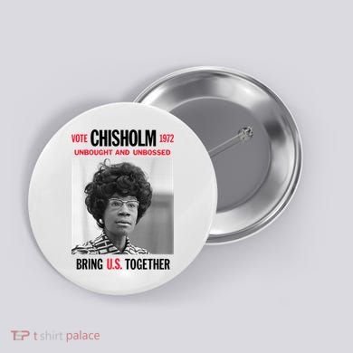 USA Black History Poster UNBOUGHT UNBOSSED Shirley Chisholm Button