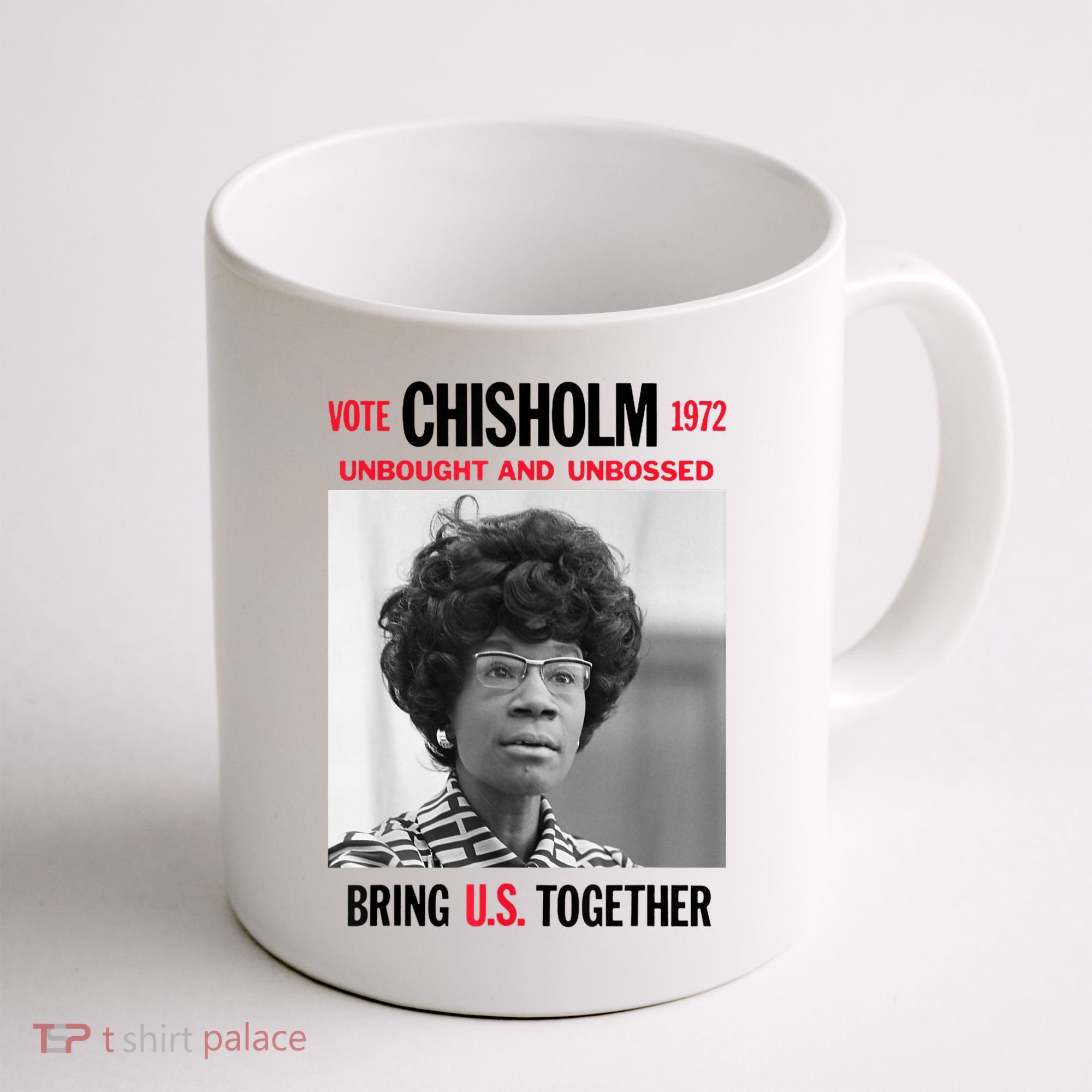 USA Black History Poster UNBOUGHT UNBOSSED Shirley Chisholm Coffee Mug
