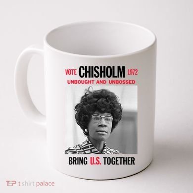 USA Black History Poster UNBOUGHT UNBOSSED Shirley Chisholm Coffee Mug