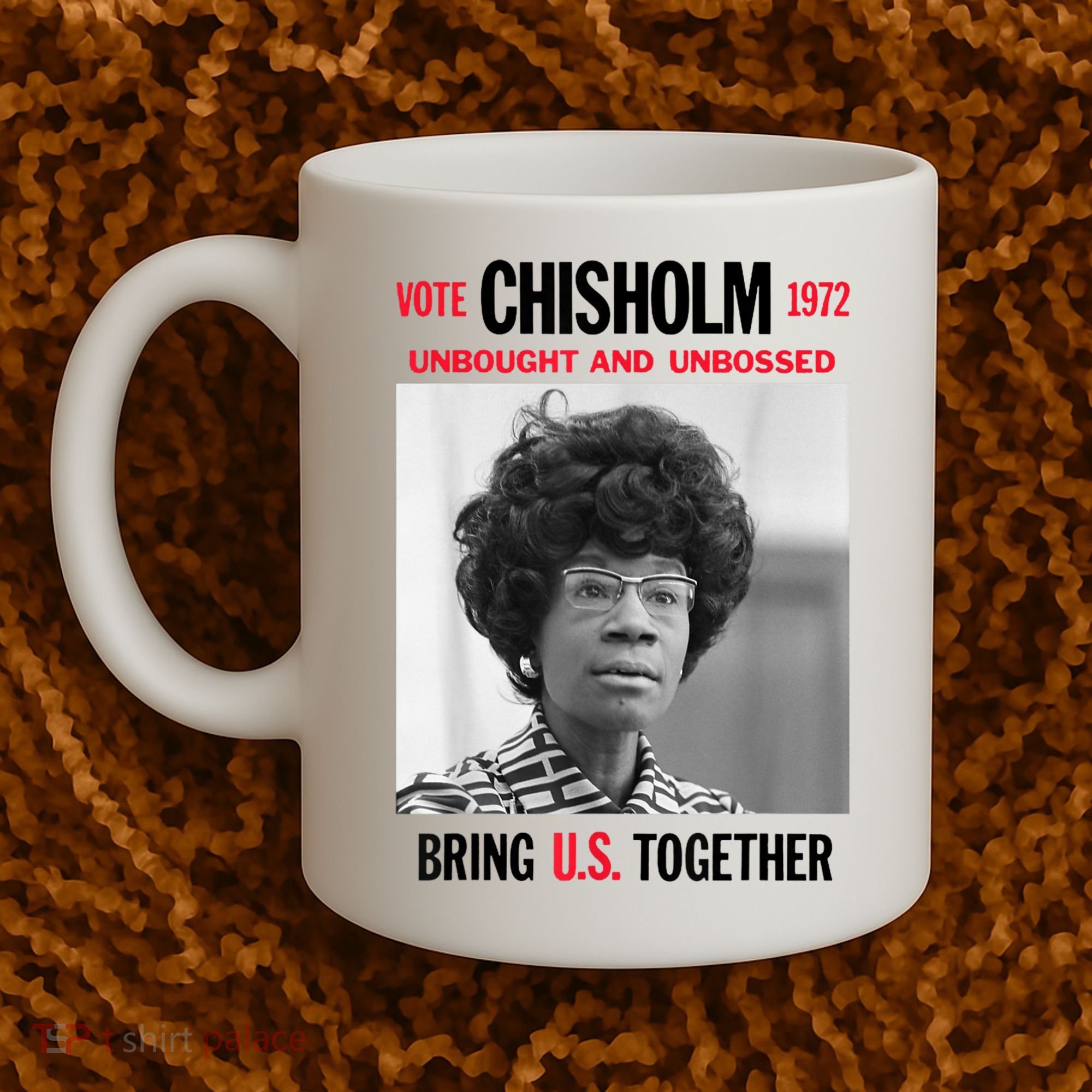 USA Black History Poster UNBOUGHT UNBOSSED Shirley Chisholm Coffee Mug