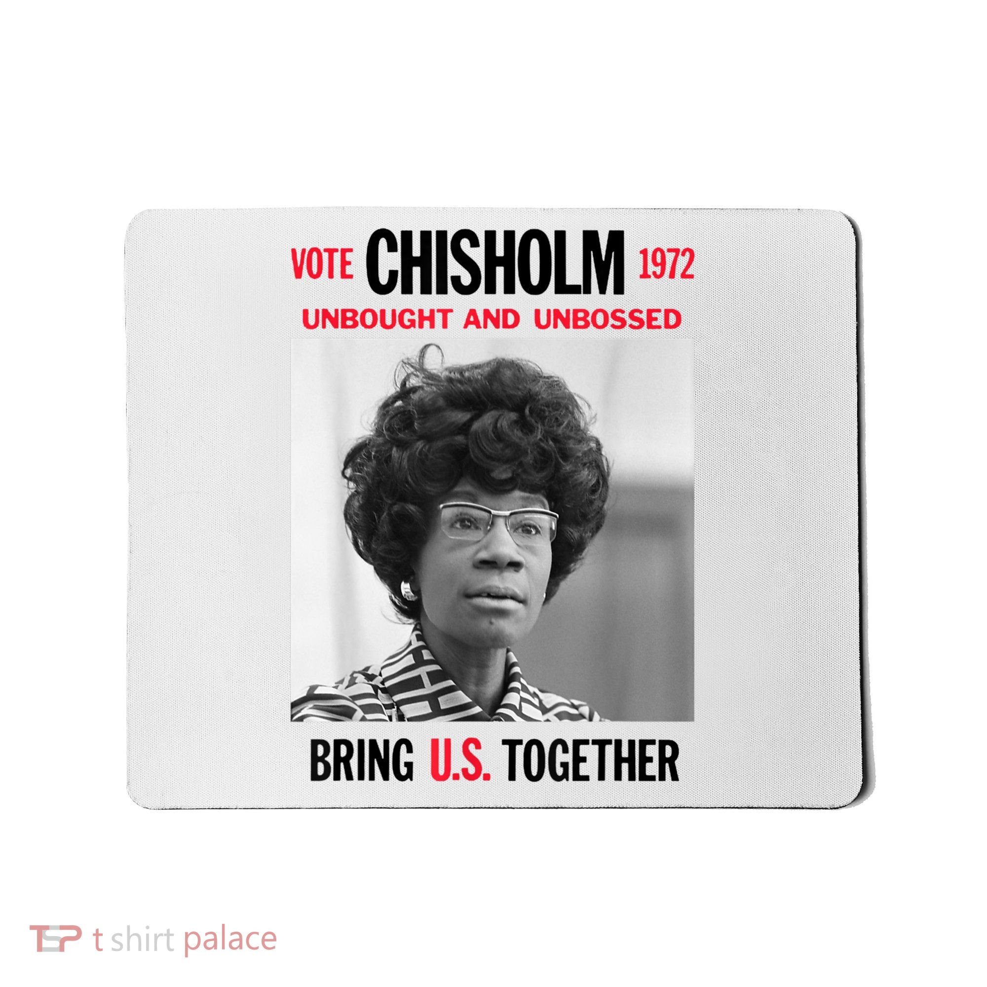 USA Black History Poster UNBOUGHT UNBOSSED Shirley Chisholm Mousepad