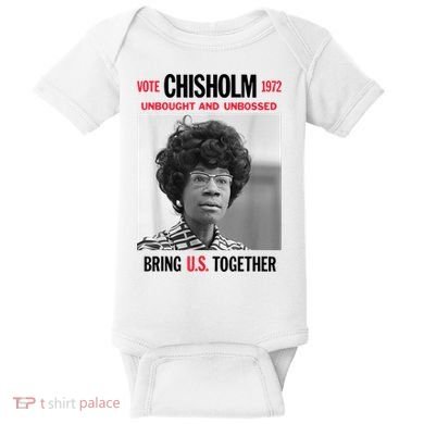 USA Black History Poster UNBOUGHT UNBOSSED Shirley Chisholm Baby Bodysuit